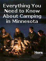 The dramatic call of a loon. A crisp summer night with the northern lights shimmering overhead. A rainbow over a lake at sunset. Conversations around a roaring fire. That�s camping in Minnesota, whether you drive right up to your favorite site or carry everything in on a canoe or backpack. 